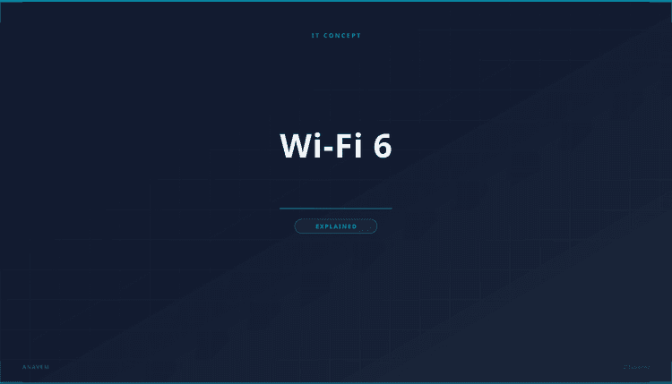 What is Wi-Fi 6? Definition, How It Works & Use Cases