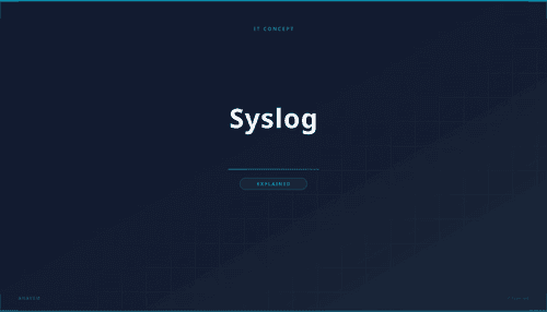 What is Syslog? Definition, How It Works & Use Cases