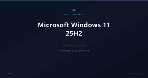 Microsoft Windows 11 25H2 — Free Download & Complete Guide