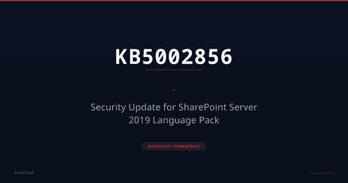 KB5002856 — Security Update for SharePoint Server 2019 Language Pack