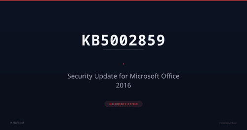 KB5002859 — Security Update for Microsoft Office 2016