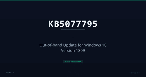 KB5077795 — Out-of-band Update for Windows 10 Version 1809