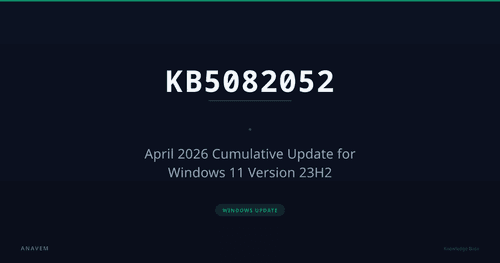 KB5082052 — April 2026 Cumulative Update for Windows 11 Version 23H2