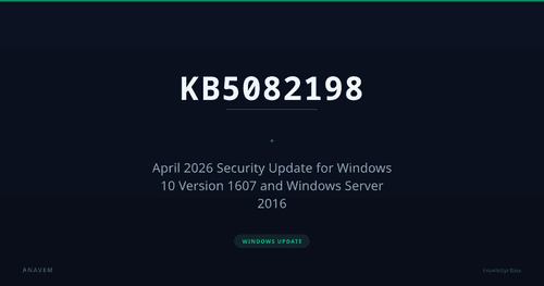 KB5082198 — April 2026 Security Update for Windows 10 Version 1607 and Windows Server 2016