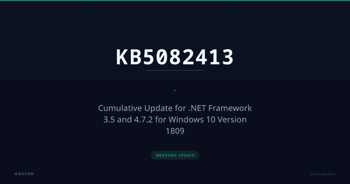 KB5082413 — Cumulative Update for .NET Framework 3.5 and 4.7.2 for Windows 10 Version 1809