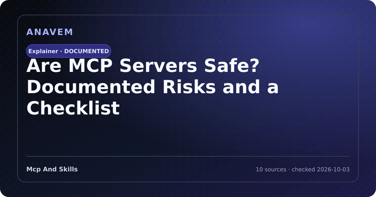 Editorial evidence card for Are MCP Servers Safe? Documented Risks and a Checklist