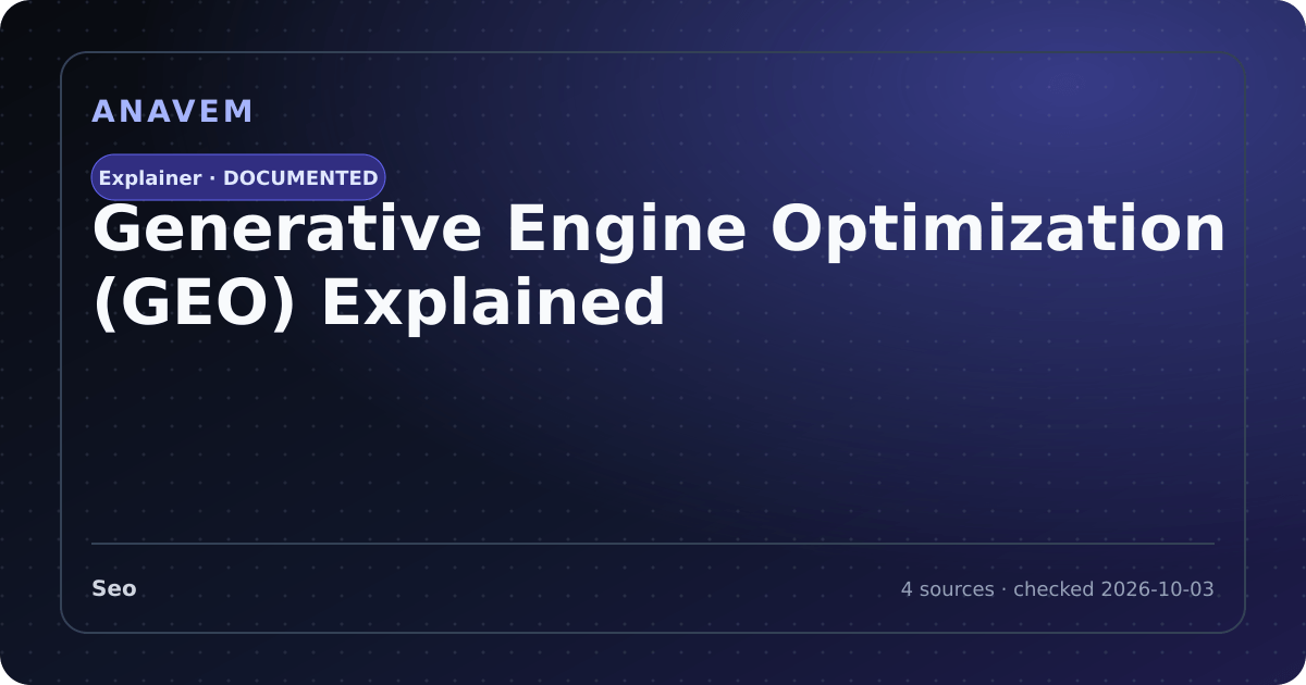 Editorial evidence card for Generative Engine Optimization (GEO) Explained